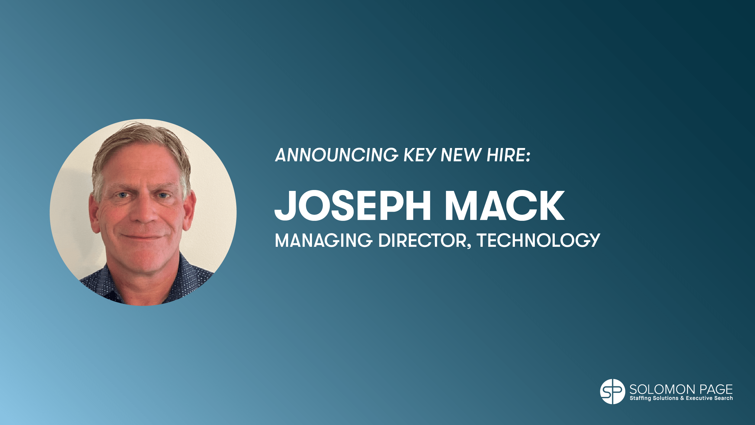 Solomon Page Expands with Key New Hire Joseph Mack